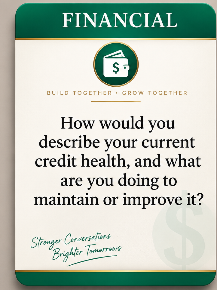 A Financial category card from The 5Fs To Love card game asking about current credit health.